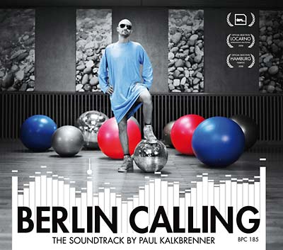 Berlin Calling - The Soundtrack Music CD
