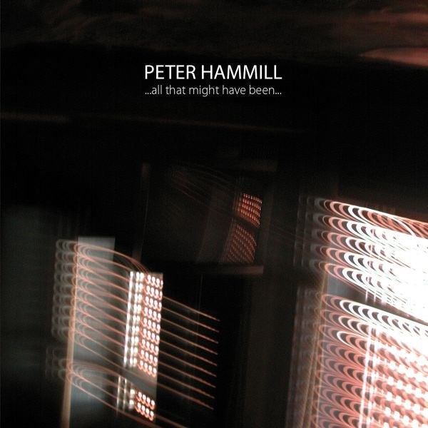 Peter Hammill - All That Might Have Been Vinyl Record