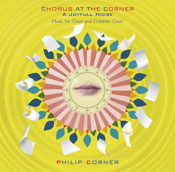 Chorus At The Corner: A Joyfull Noise Music CD