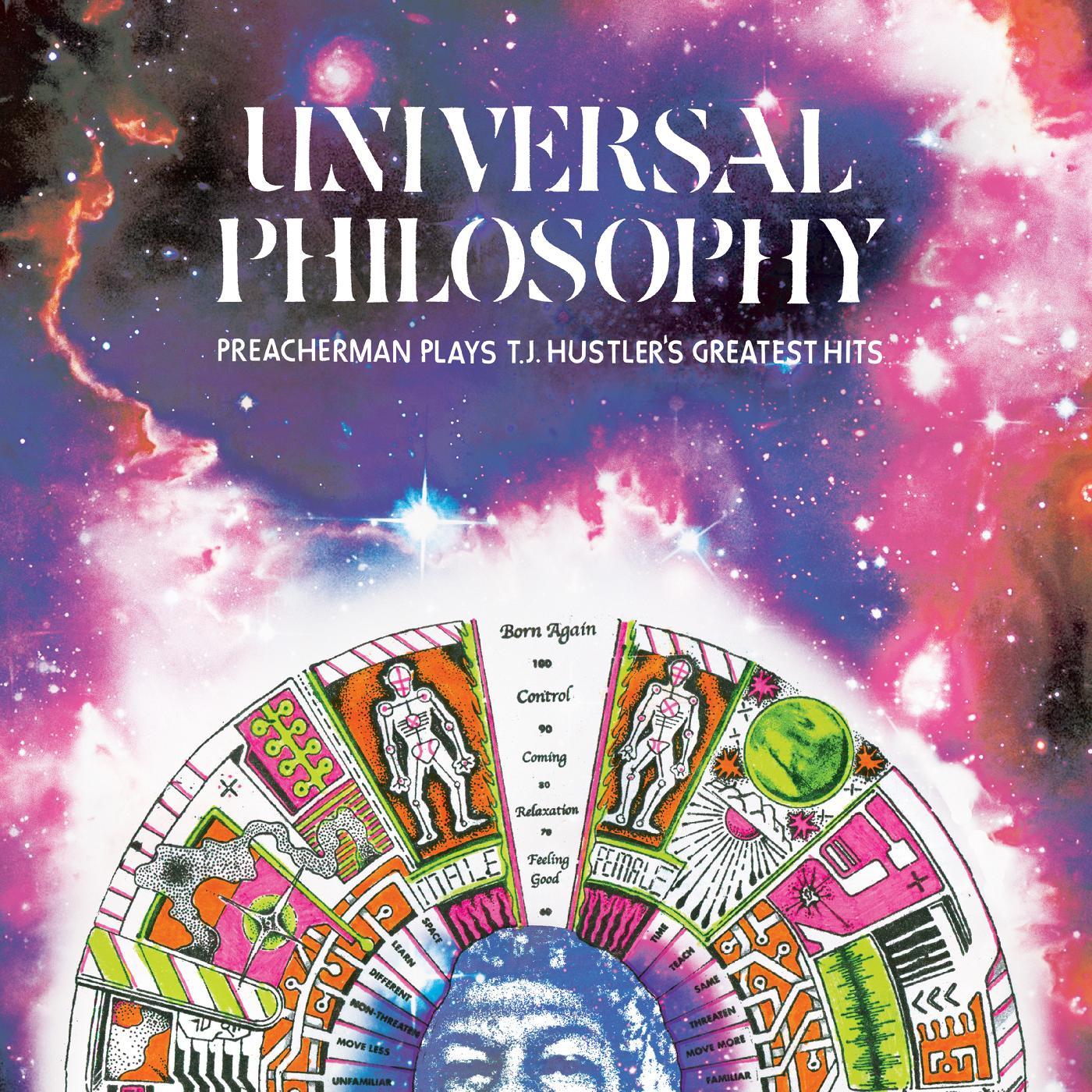 Universal Philosophy: Preacherman Plays T.J. Hustlers Greatest Hits Vinyl Record