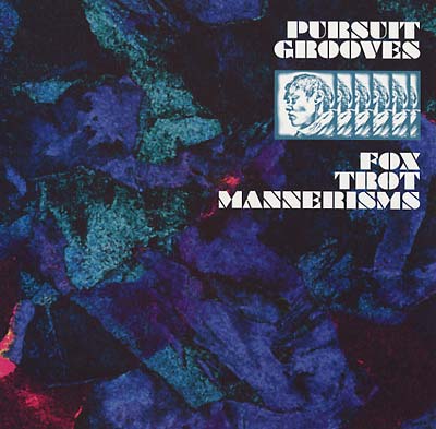 PURSUIT GROOVES - Fox Trot Mannerisms Vinyl Record