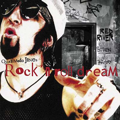 QUASIMODO JONES - Rock'n'Roll Dream Vinyl Record