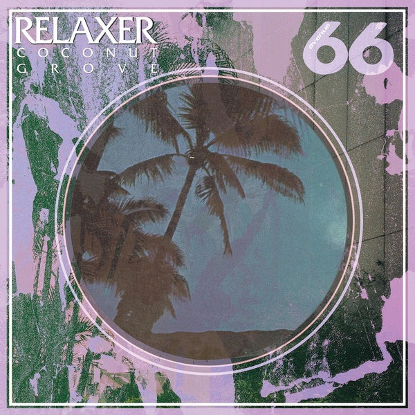 Relaxer - Coconut Grove Vinyl Record