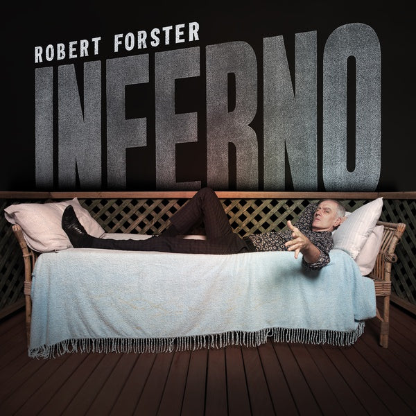ROBERT FORSTER - Inferno Vinyl Record