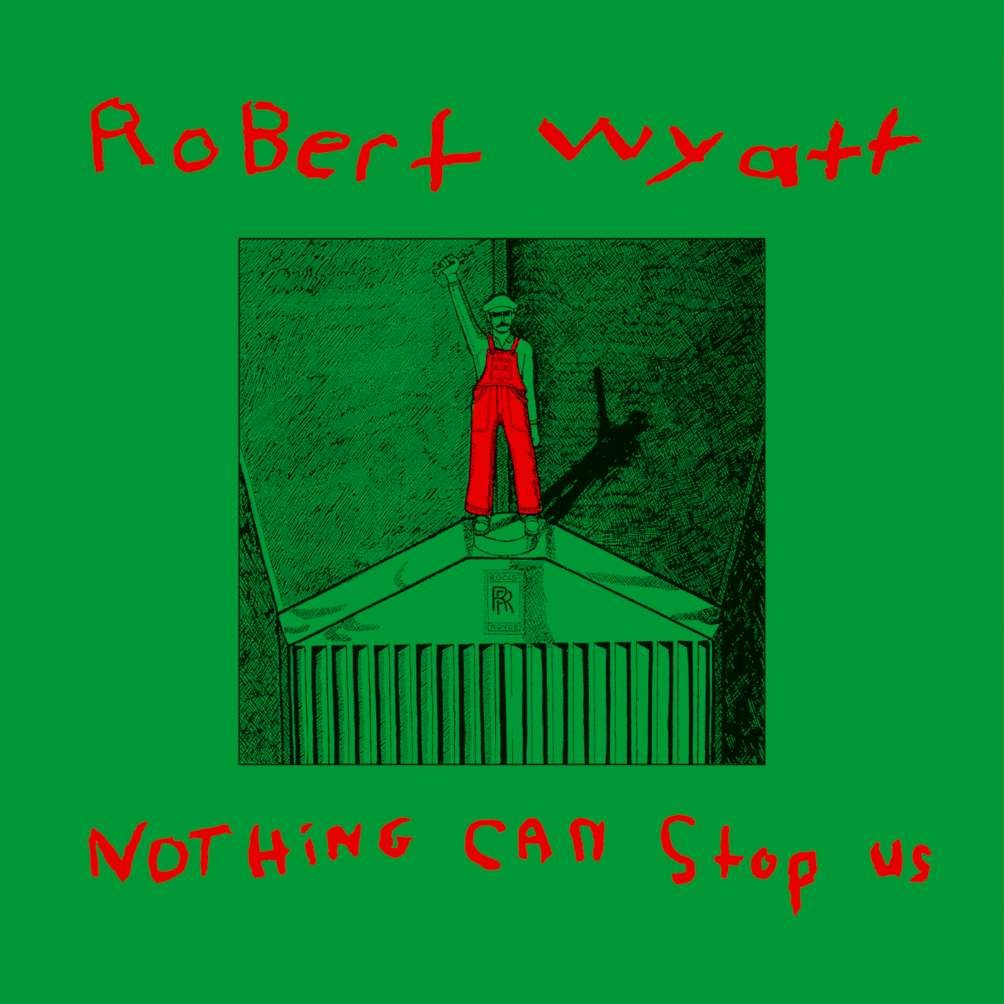 Robert Wyatt - Nothing Can Stop Us Vinyl Record