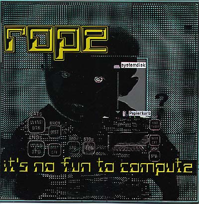 ROPE - It's No Fun To Compute Vinyl Record