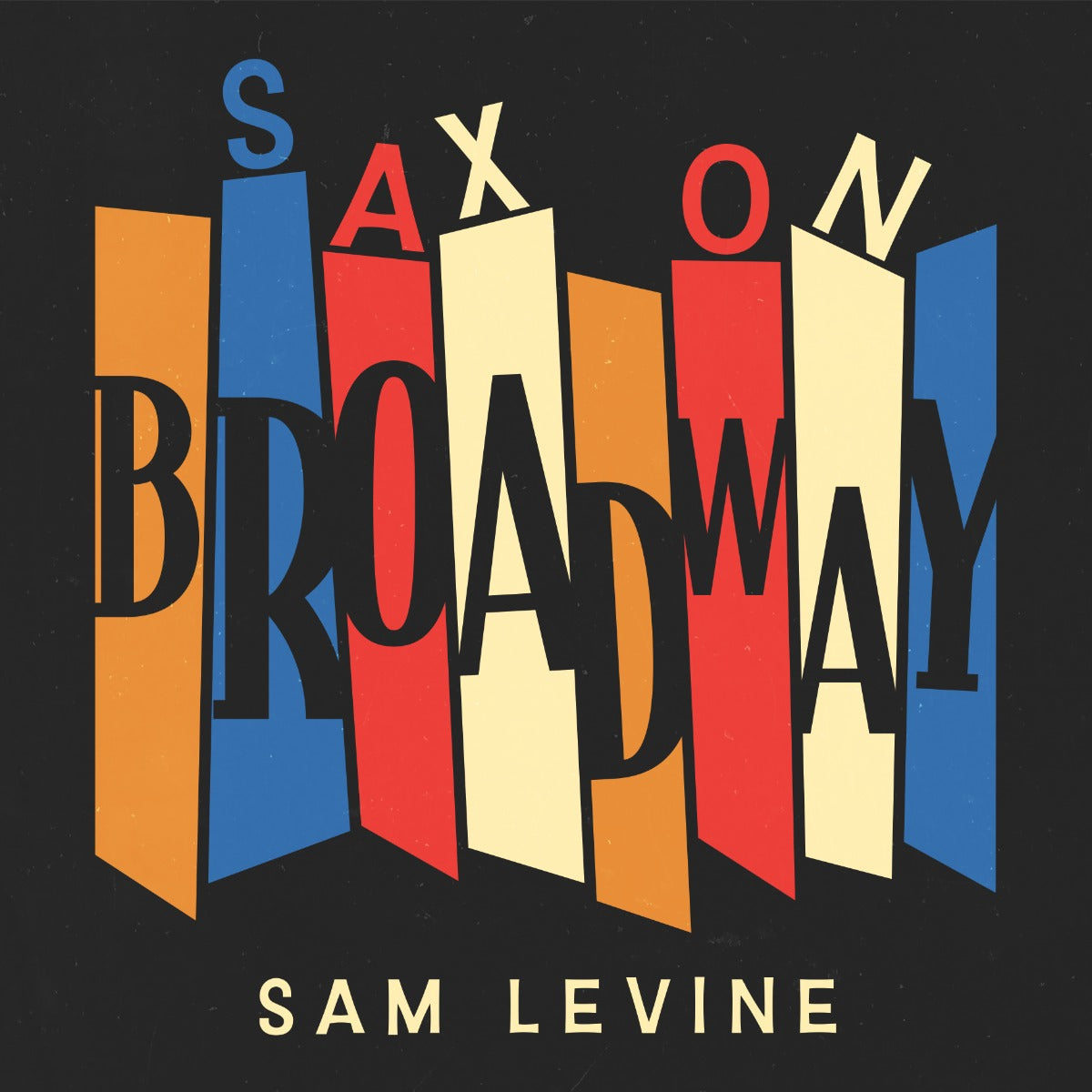 Sax On Broadway Music CD