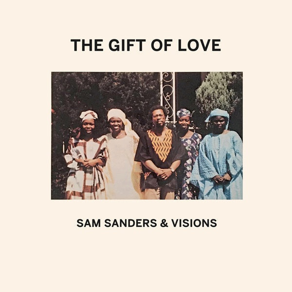 SAM SANDERS & VISIONS - The Gift of Love Vinyl Record
