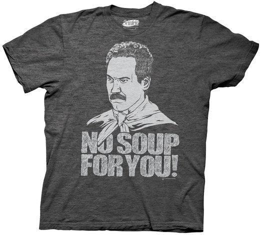 Seinfeld No Soup For You T-shirt