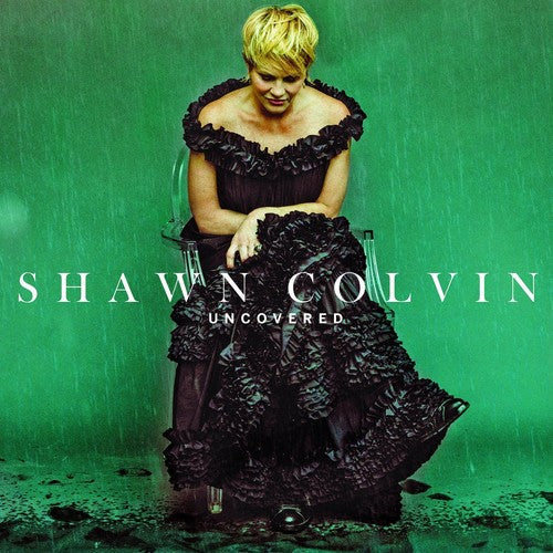 Shawn Colvin - Uncovered Vinyl Record