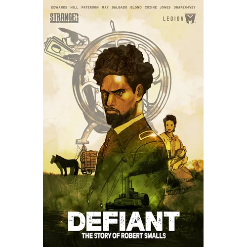 Defiant: The Story of Robert Smalls