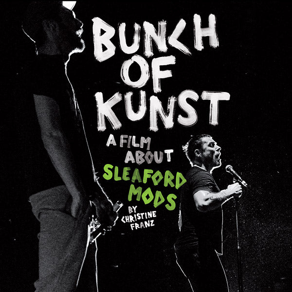 Bunch Of Kunst Documentary: A Film About Sleaford Mods By Christine Franz / Live At SO36 Music CD
