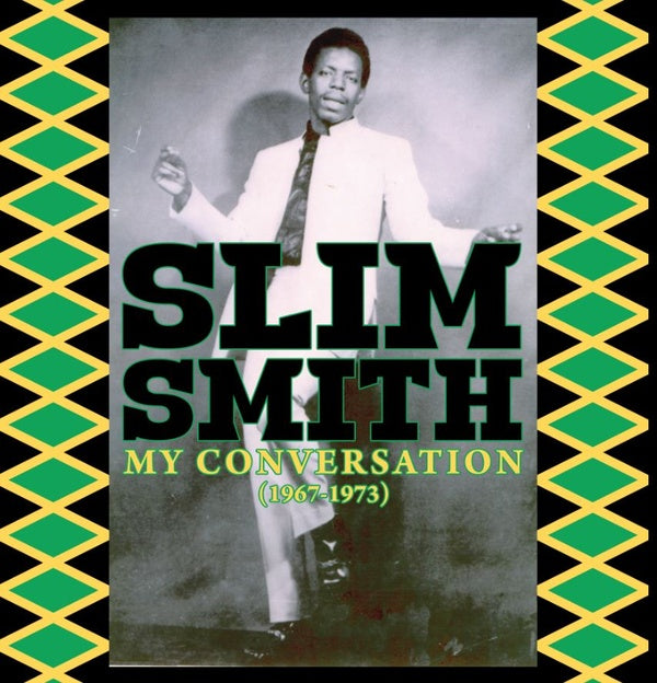 SLIM SMITH - My Conversation (1967-1973) Vinyl Record