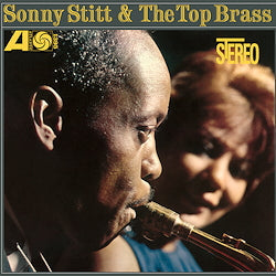 Sonny Stitt & The Top Brass Vinyl Record