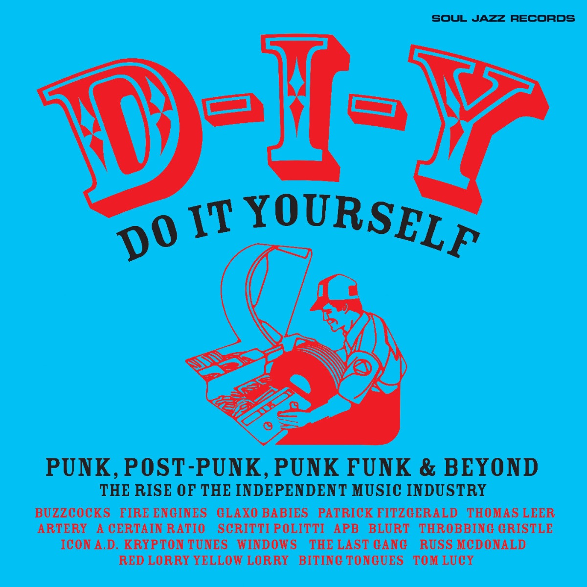 Soul Jazz Records Presents: D-I-Y: Do-It-Yourself– Punk, Post Punk, Punk Funk & Beyond: The Rise of the Independent Music Industry (Transparent Orange Vinyl) (2 Lp's) Vinyl Record