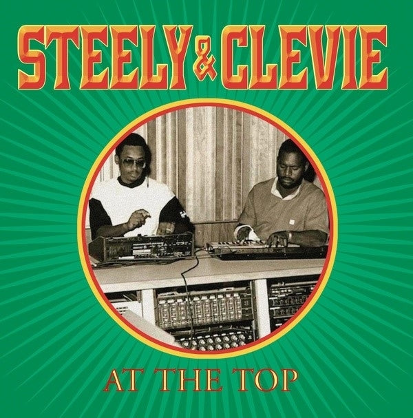 STEELY & CLEEVIE - At The Top Vinyl Record