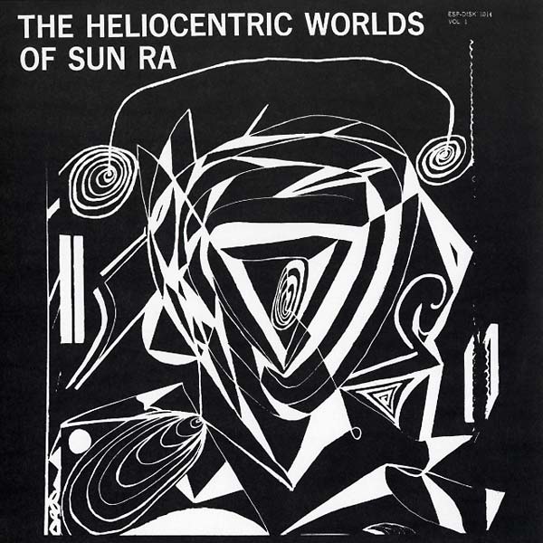 The Heliocentric Worlds Of Sun Ra Vol. 1 Vinyl Record