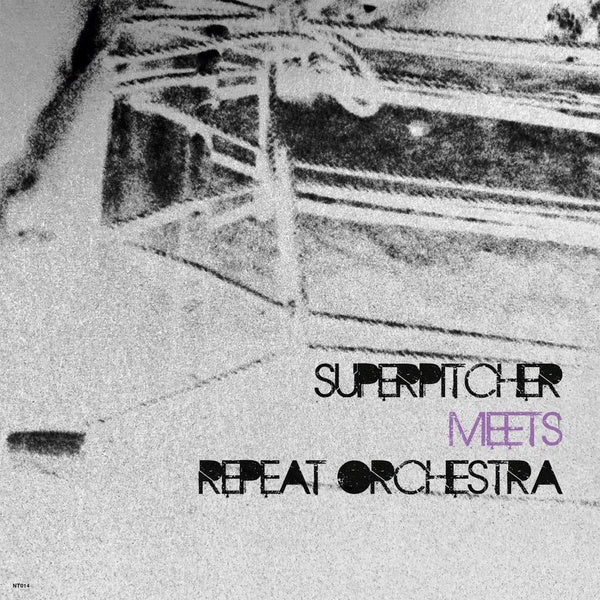 SUPERPITCHER/REPEAT ORCHESTRA - Superpitcher Meets Repeat Orchestra Vinyl Record