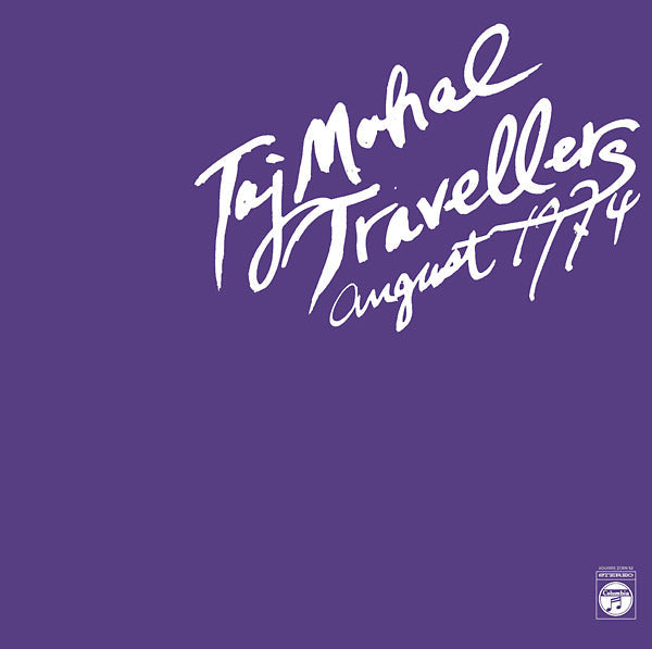 TAJ MAHAL TRAVELLERS - August 1974 Vinyl Record
