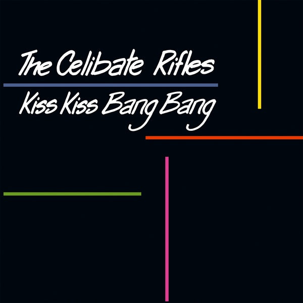 THE CELIBATE RIFLES - Kiss Kiss Bang Bang Vinyl Record