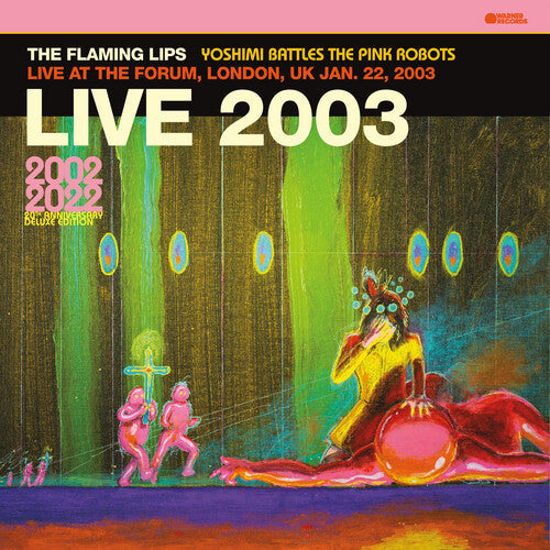 The Flaming Lips - Live At The Forum, London, UK (1/22/2003) Vinyl Record