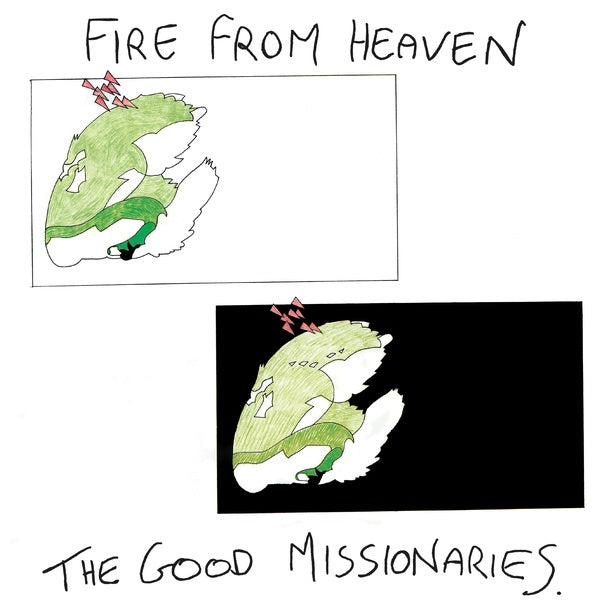 THE GOOD MISSIONARIES - Fire From Heaven Vinyl Record