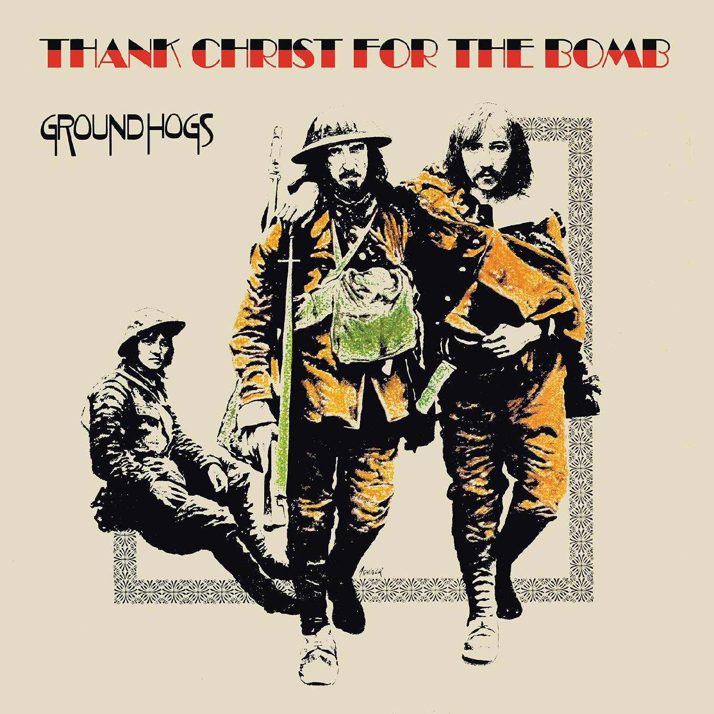 The Groundhogs - Thank Christ for the Bomb (Standard Edition) Vinyl Record