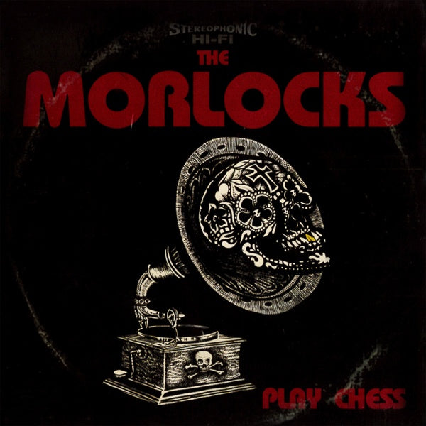 THE MORLOCKS - Play Chess Vinyl Record
