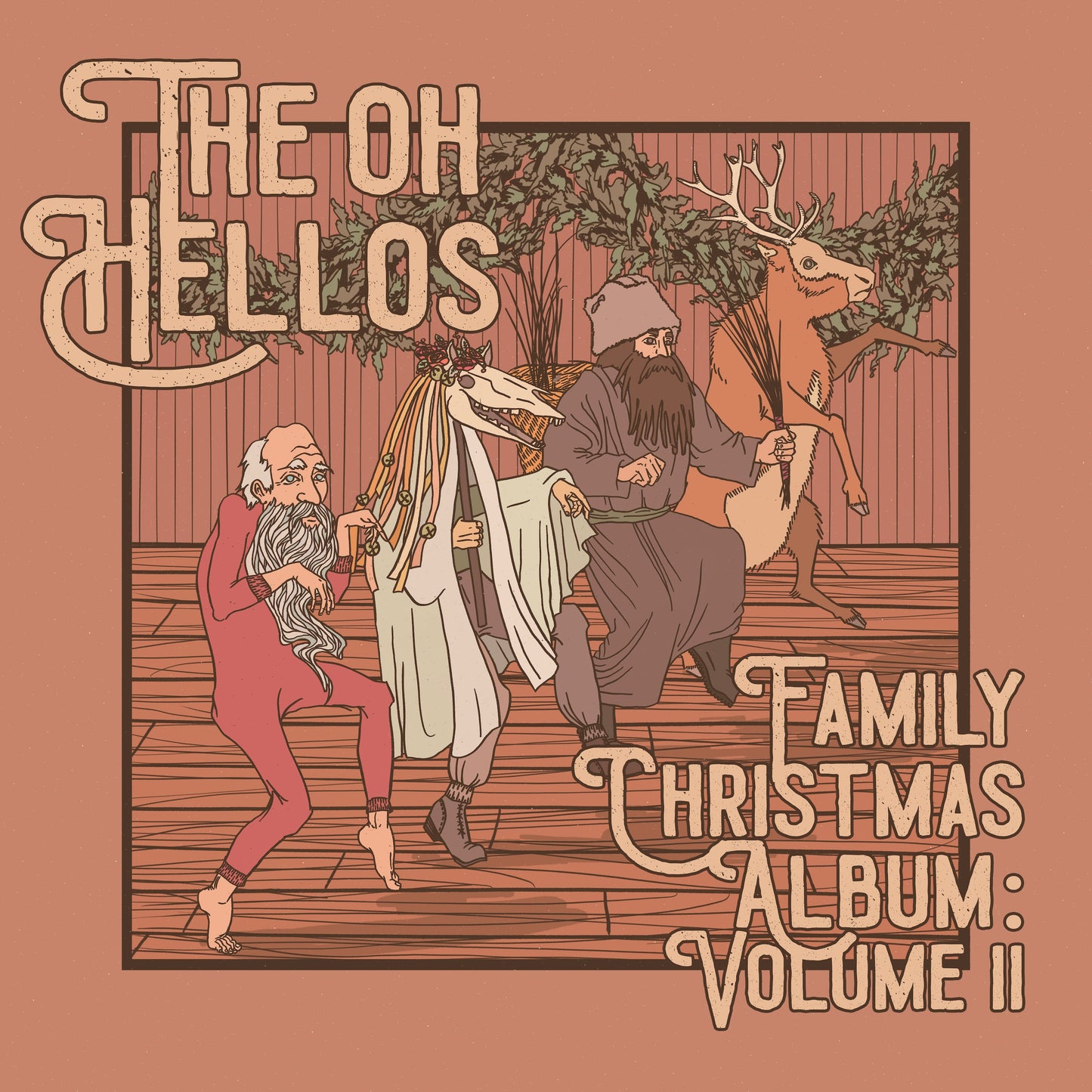 The Oh Hellos - The Oh Hellos' Family Christmas Album: Volume II (10") Vinyl Record