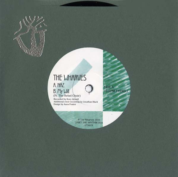 The Wharves - NAZ/My Will Vinyl Record
