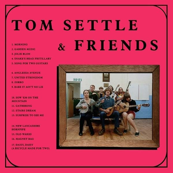 TOM SETTLE & FRIENDS - Old Wakes Vinyl Record
