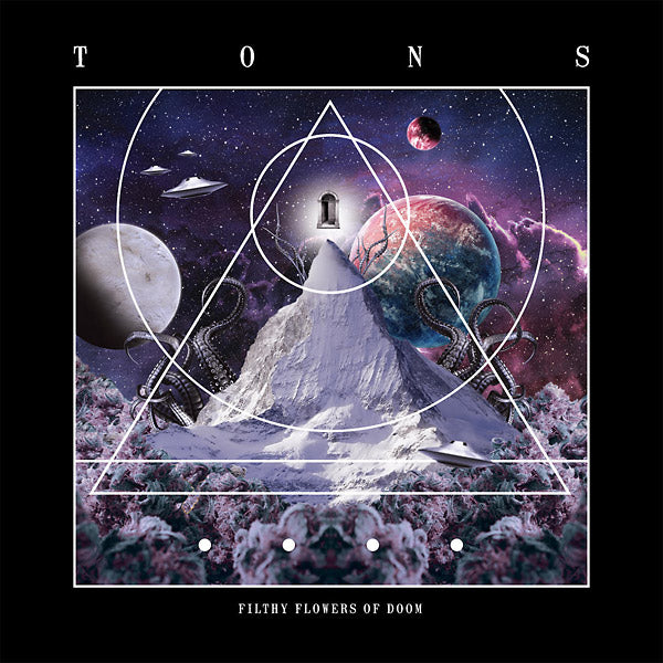 TONS - Filthy Flowers Of Doom Vinyl Record