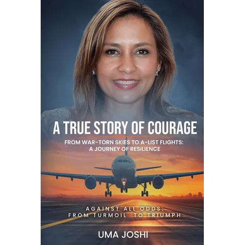 A True Story of Courage