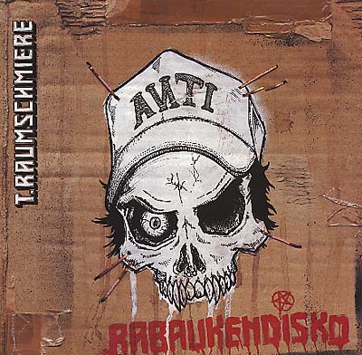 T.RAUMSCHMIERE - Rabaukendisko Vinyl Record