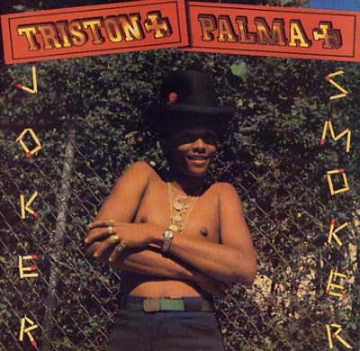 TRISTON PALMA - Joker Smoker Vinyl Record