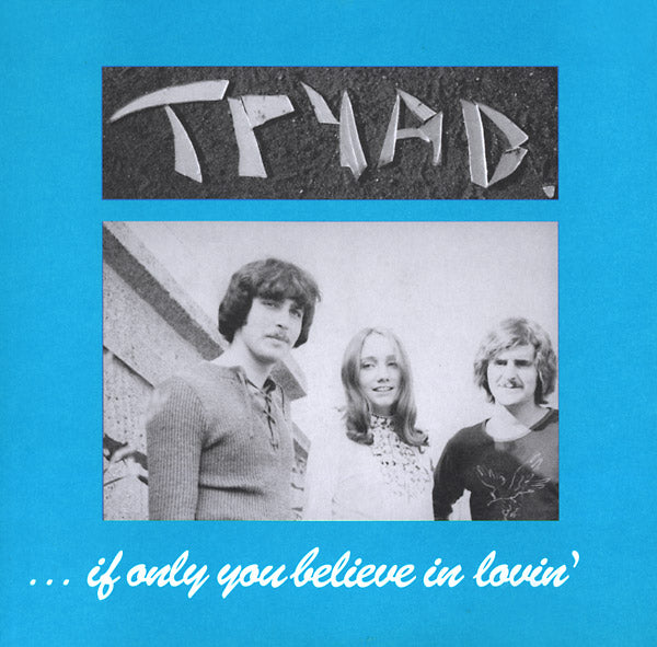 TRYAD - If Only You Believe In Lovin' Vinyl Record
