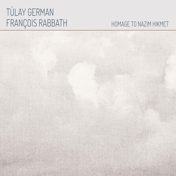 TULAY GERMAN & FRANCOIS RABBATH - Homage To Nazim Hikmet Vinyl Record