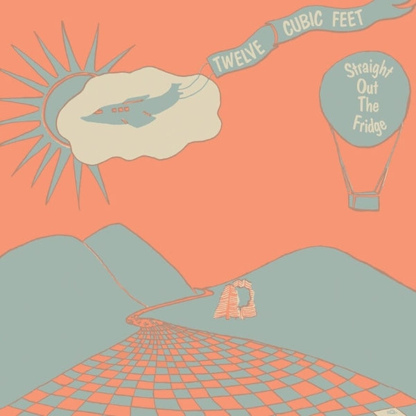 TWELVE CUBIC FEET - Straight Out The Fridge Vinyl Record