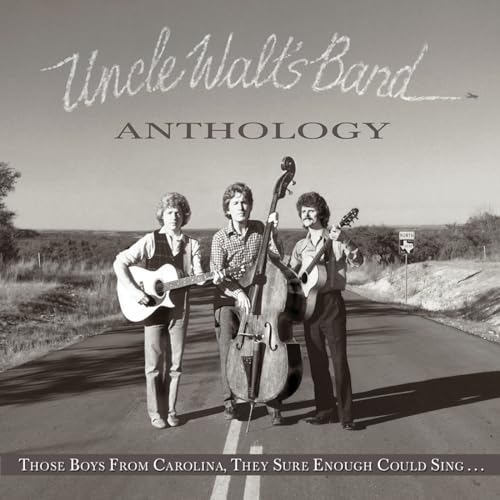 Uncle Walt's Band - Anthology: Those Boys From Carolina, They Sure Enough Could Sing... Vinyl Record
