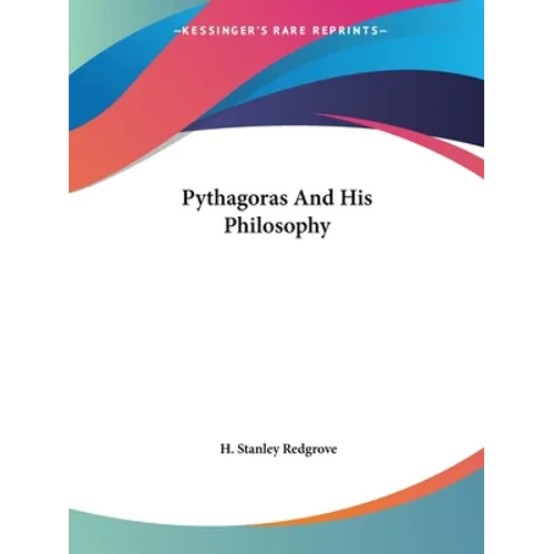 Pythagoras And His Philosophy