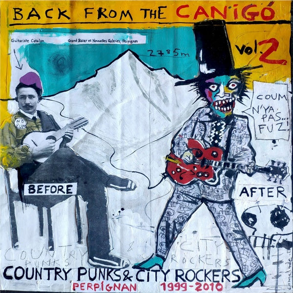 Back from the Canigo Volume Two: Country Punks & City Rockers Perpignan 1999-2010 Vinyl Record