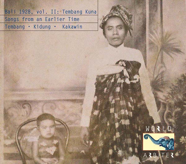 Bali 1928, Vol. II Tembang Kuna: Songs from an Earlier Time Music CD