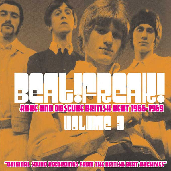 Beatfreak! Vol. 3: Rare and Obscure British Beat 1966-1969 Music CD