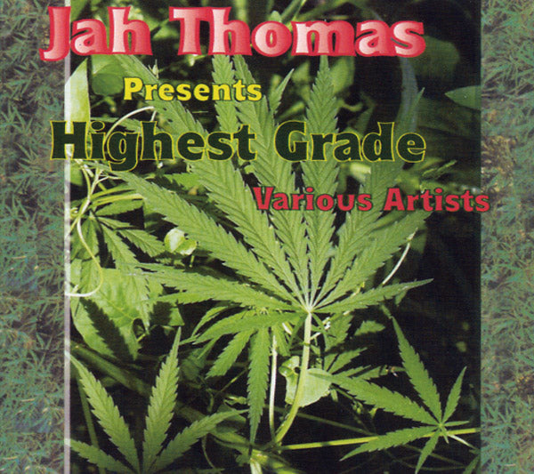 Jah Thomas Presents Highest Grade Music CD