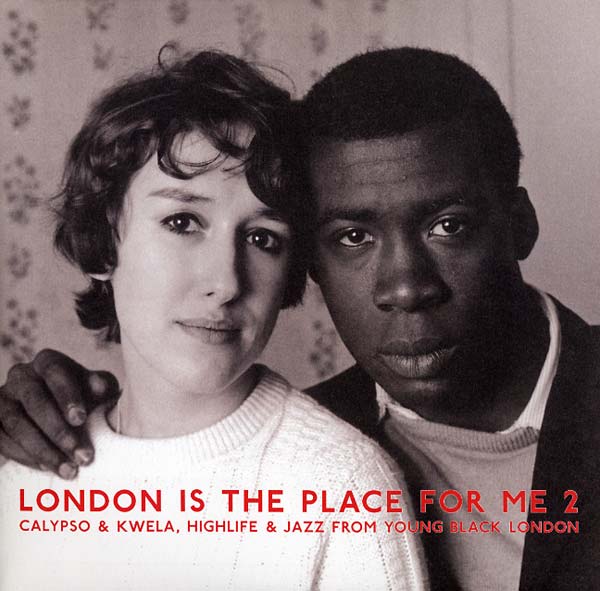 Va - London Is the Place For Me 2: Calypso & Kwela, Highlife & Jazz From Young Black London Vinyl Record