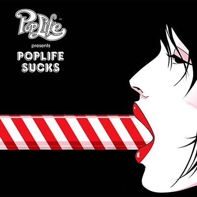 Poplife Presents: Poplife Sucks Music CD