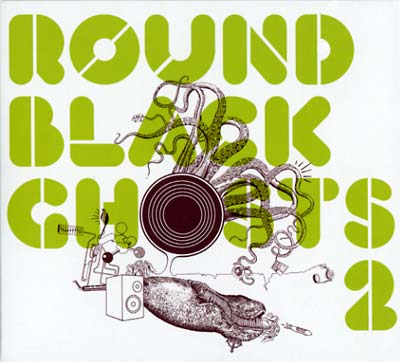 Round Black Ghosts 2 Music CD