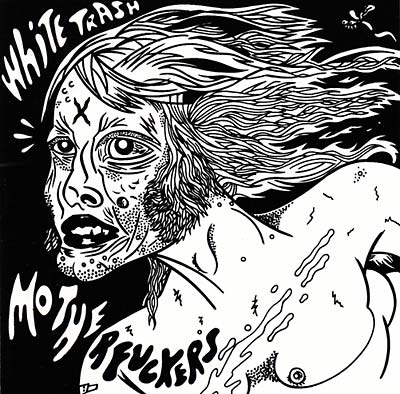 White Trash Motherfuckers Music CD