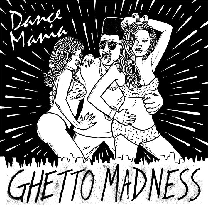 Dance Mania: Ghetto Madness Music CD