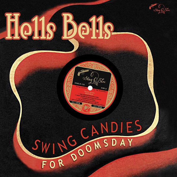 Hells Bells: Swing Candies For Doomsday Vinyl Record